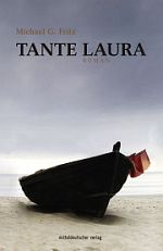 Michael G. Fritz | Tante Laura Michael G. Fritz | Tante Laura