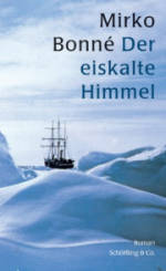 Mirko Bonné | Der eiskalte Himmel