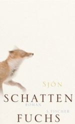 Sjón | Schattenfuchs Sjón | Schattenfuchs