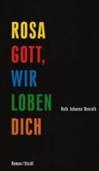  Rosa Gott, wir loben dich