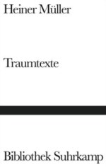 Heiner Müller | Traumtexte Heiner Müller | Traumtexte
