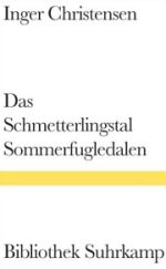 Inger Christensen | Das Schmetterlingstal Inger Christensen | Das Schmetterlingstal