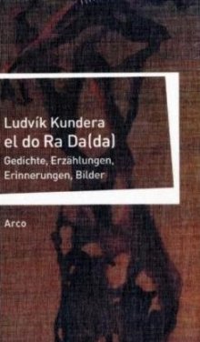 Ludvik Kundera | el do Ra Da (da)