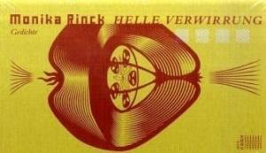 Monika Rinck | Helle Verwirrung Monika Rinck | Helle Verwirrung