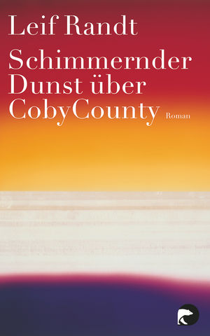 Schimmernder Dunst über CobyCounty