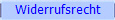 Widerrufsrecht