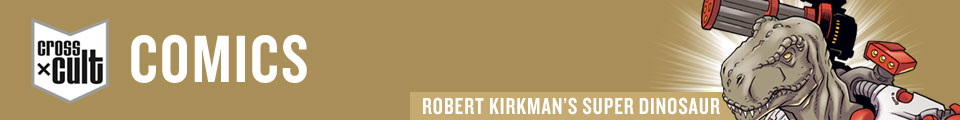 Super Dinosaur Robert Kirkman