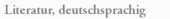 Literatur, deutschsprachig