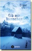Gib mir Menschen