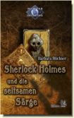 Sherlock Holmes und die seltsamen Srge