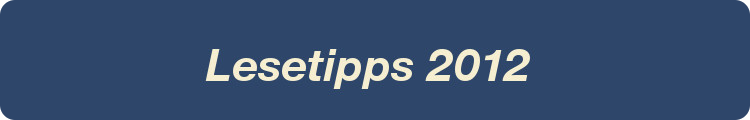 Lesetipps 2012
