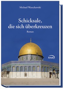 Michael Warschawski: Schicksale, die sich überkreuzen