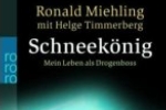 Ronald Miehling und Helge Timmerberg: Schneekönig. [Copyright (c) Rowohlt Verlag]
