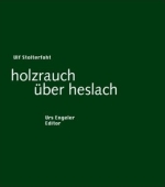 Ulf Stolterfoht: holzrauch über heslach [Copyright (c) Urs Engeler]
