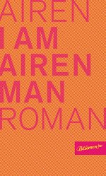 Airen | I Am Airen Man