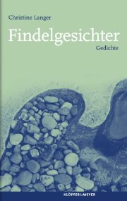 Chritine Langer | Findelgesichter