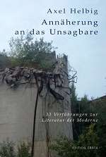 Axel Helbig | Annäherung an das Unsagbare