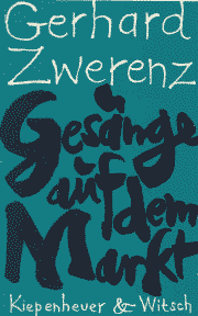 Gerhard Zwerenz | Gesänge auf dem Markt