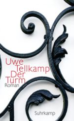 Uwe Tellkamp | Der Turm