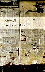 Achim Wagner | vor einer ankunft