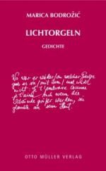Marica Bodrožić | Lichtorgeln