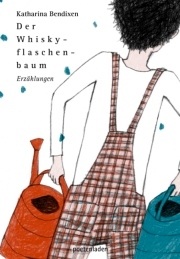 Katharina Bendixen | Der Whiskyflaschenbaum