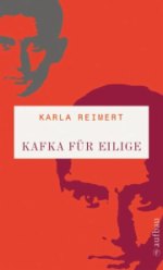 Karla Reimert | Kafka für Eilige