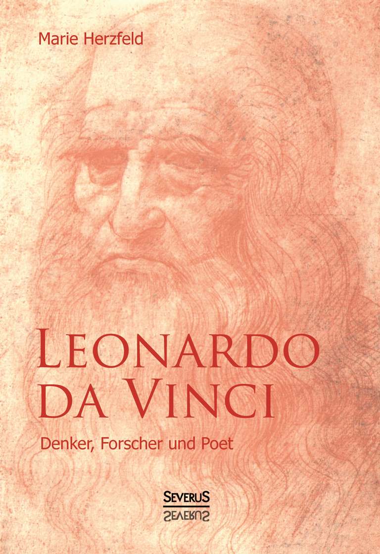 Leonardo da Vinci: Denker, Forscher und Poet Taschenbuch – 14. Oktober 2014
von Marie Herzfeld
