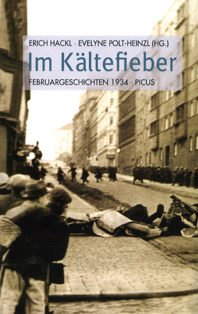 Cover der Anthologie „Im Kältefieber. Februargeschichten 1934“, hrsg. von Erich Hackl und Evelyne Polt-Heinzl, Wien 2014