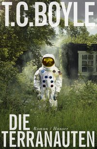 T. C. Boyle: Die Terranauten