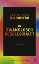 Leonhard Hieronymi<br>In zwangloser Gesellschaft