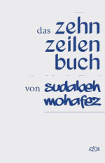 Sudabeh Mohafez | Das Zehn-Zeilen-Buch