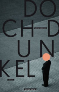 Bastian Wierzioch | Doch Dunkel