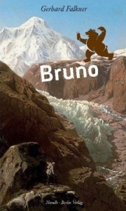 Gerhard Falkner | Bruno Bruno