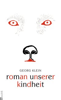 Georg Klein | Roman unserer Kindheit