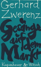 Gerhard Zwerenz | Gesänge auf dem Markt