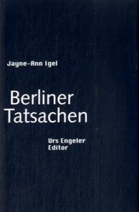 Jayne-Ann Igel | Berliner Tatsachen