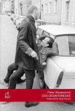 Peter Wawerzinek | Das Desinteresse