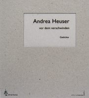 Andrea Heuser | vor dem verschwinden