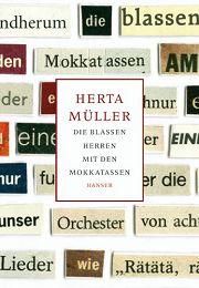 Herta Müller | Die blassen Herren mit den Mokkatassen