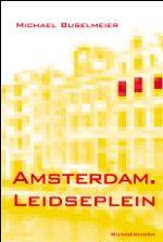 Amsterdam. Leidseplein Amsterdam. Leidseplein