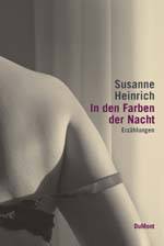 Susanne Heinrich: In den Farben der Nacht