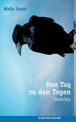 Walle Sayer | Den Tag zu den Tagen