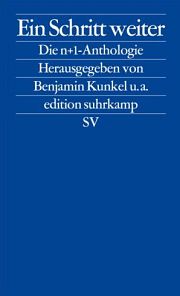 Benjamin Kunkel u.a. (Hg.) | Ein Schritt weiter Benjamin Kunkel (Hg.), Keith Gessen (Hg.) | Ein Schritt weiter