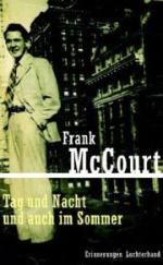 Frank McCourt | Tag und Nacht und auch im Sommer Frank McCourt | Tag und Nacht und auch im Sommer