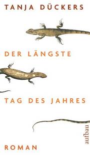 Tanja Dückers | Der längste Tag des Jahres (Roman)