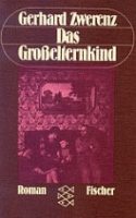 Gerhard Zwerenz | Das Großelternkind