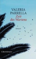 Valeria Parrella | Zeit des Wartens 