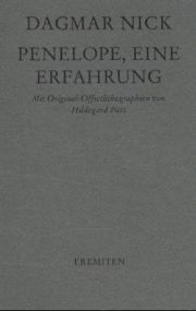 Dagmar Nick | Penelope, eine Erfahrung