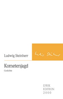 Ludwig Steinherr | Kometenjagd